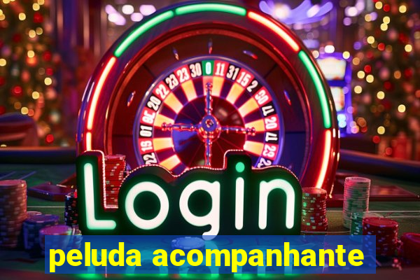 peluda acompanhante